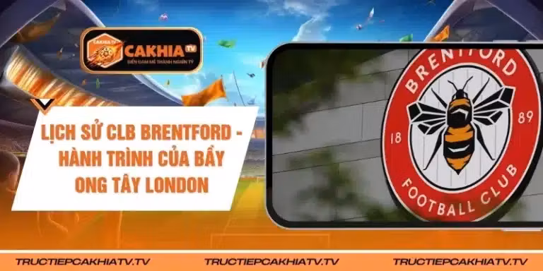 Lịch Sử CLB Brentford