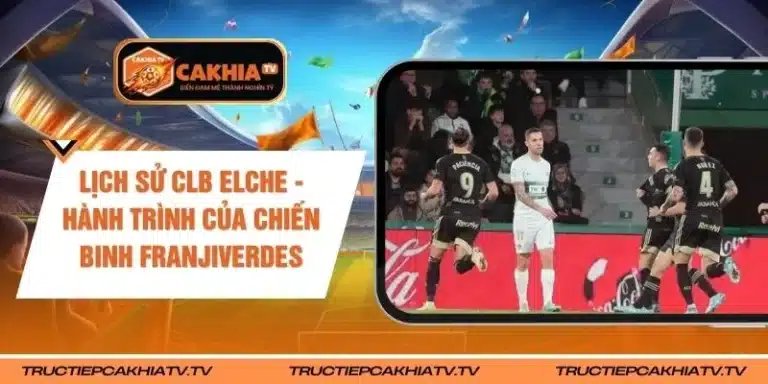 Lịch Sử CLB Elche