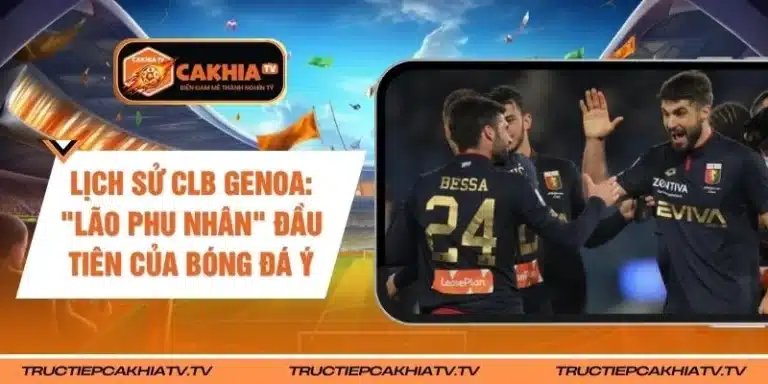 Lịch Sử CLB Genoa