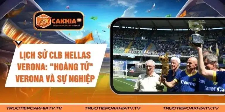 Lịch Sử CLB Hellas Verona