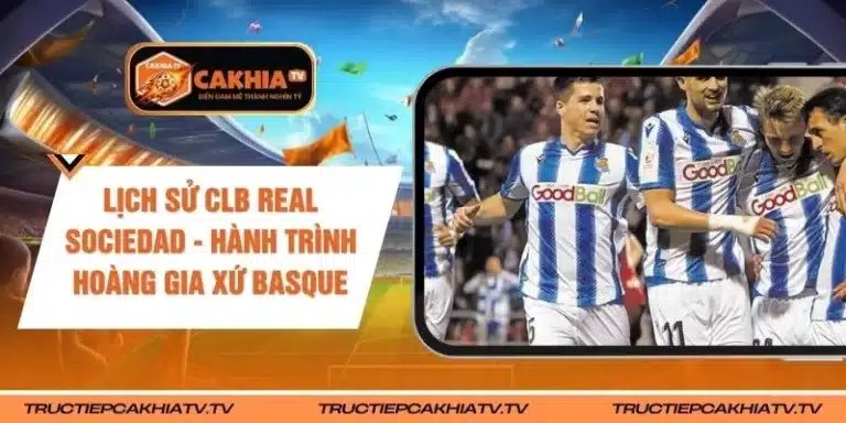 Lịch Sử CLB Real Sociedad