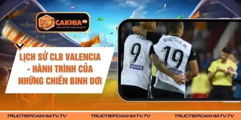 Lịch sử CLB Valencia