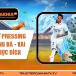 Thuật Ngữ Pressing Trong Bóng Đá
